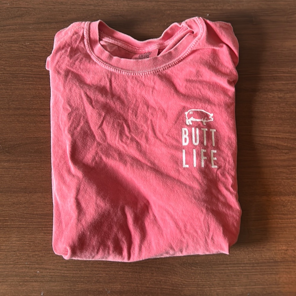 Butt life T-shirt